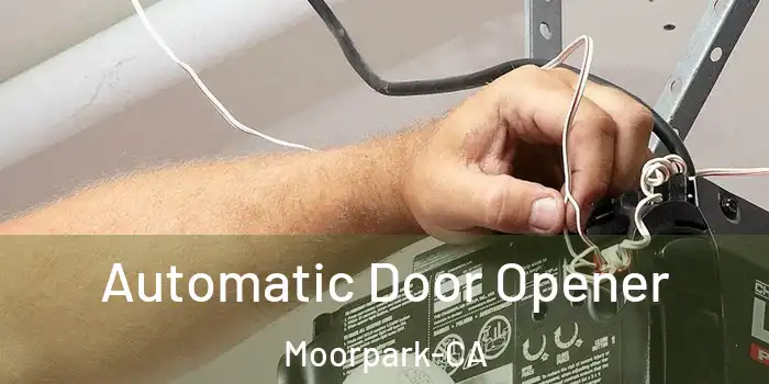  Automatic Door Opener Moorpark-CA
