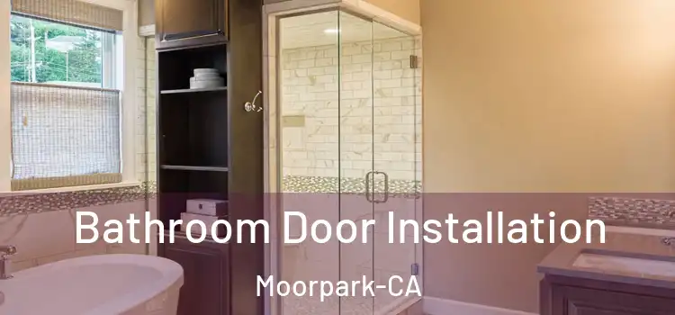  Bathroom Door Installation Moorpark-CA