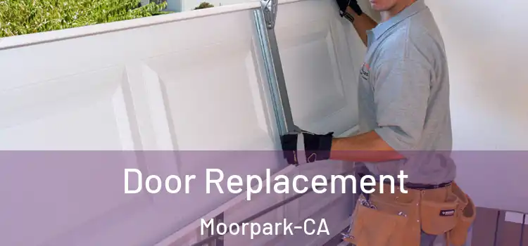  Door Replacement Moorpark-CA