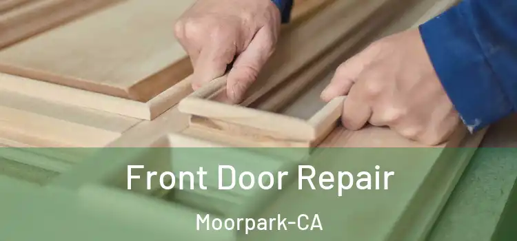  Front Door Repair Moorpark-CA