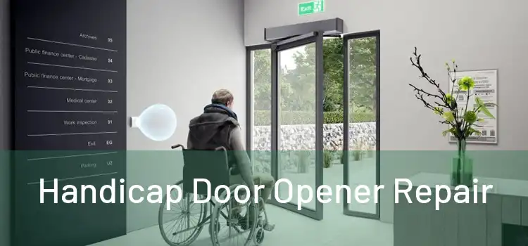 Handicap Door Opener Repair