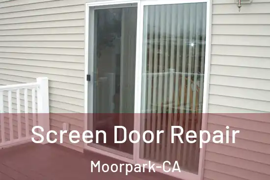  Screen Door Repair Moorpark-CA