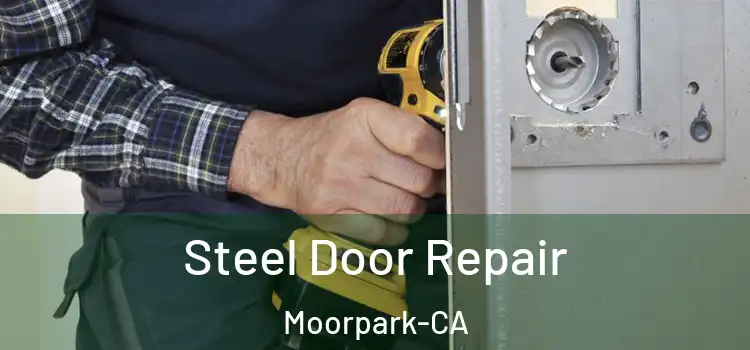 Steel Door Repair Moorpark-CA