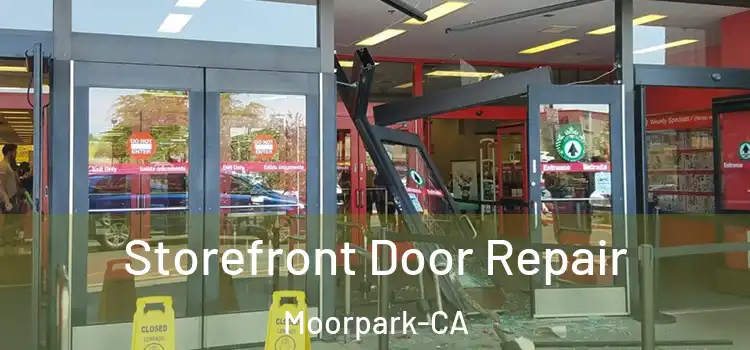Storefront Door Repair Moorpark-CA